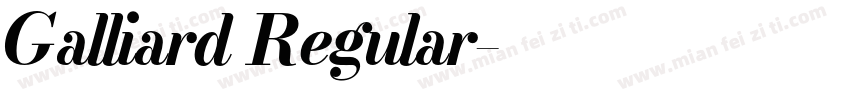 Galliard Regular字体转换